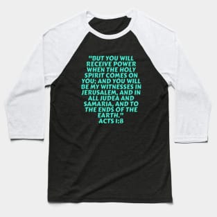 Bible Verse Acts 1:8 Baseball T-Shirt